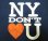 画像3: K.i.d. NY DON'T LOVE U Tee-Shirts 100% COTTON 【New York Don't Love You】 (3)